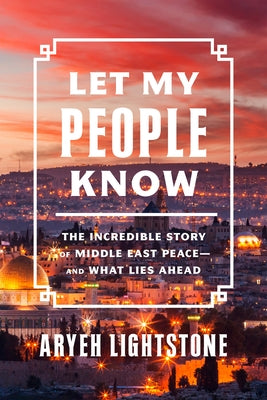 Let My People Know by Lightstone, Aryeh