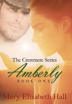 Amberly by Hall, Mary Elizabeth