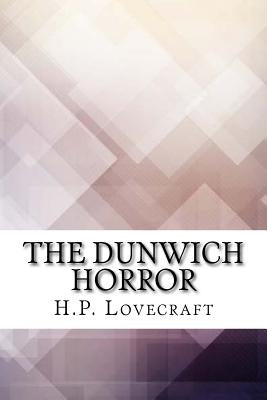 The Dunwich Horror by Lovecraft, H. P.