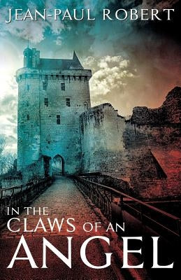 In the Claws of an Angel by Bayliss, Michael