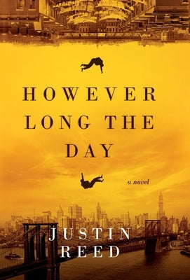 However Long the Day by Reed, Justin
