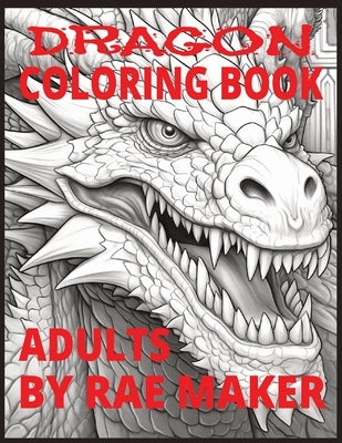 Aggressive Dragon Adult Coloring Book by Ferguson, Launa Rae