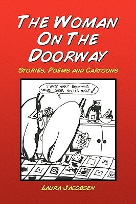 The Woman On The Doorway by Jacobsen, Laura