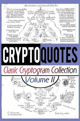 Cryptoquotes: Classic Cryptogram Collection, Vol. 2 by Cray, Luke Maximilian