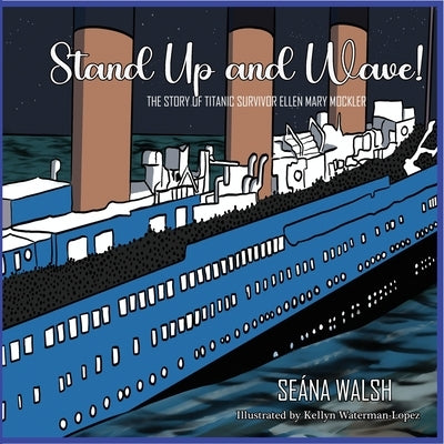 Stand Up & Wave by Walsh, Seána