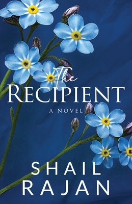 The Recipient by Rajan, Shail