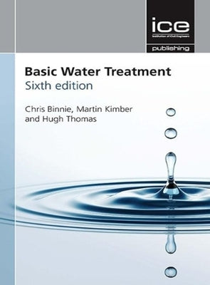 Basic Water Treatment by Binnie, Chris
