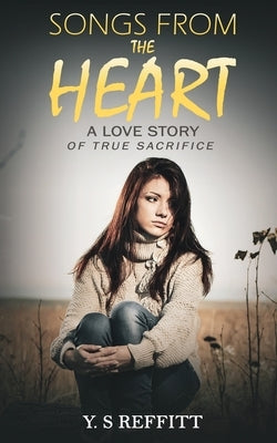 Songs from the Heart by Reffitt, Ys