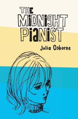 The Midnight Pianist by Osborne, Julia