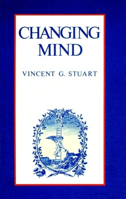 Changing Mind by Stuart, Vincent