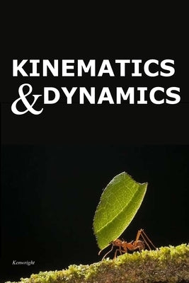 Kinematics and Dynamics by Kenwright