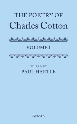 The Poetry of Charles Cotton by Hartle, Paul