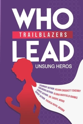 Trailblazers Who Lead by Little, Ashley