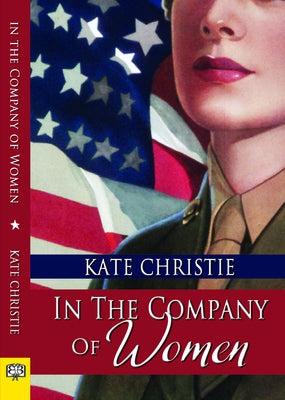 In the Company of Women by Christie, Kate