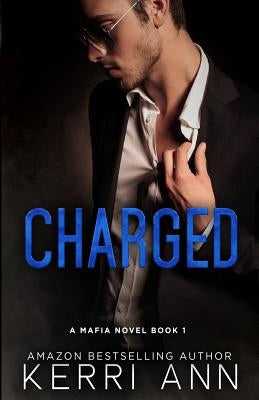 Charged by Ann, Kerri