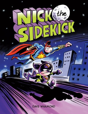 Nick the Sidekick by Whamond, Dave