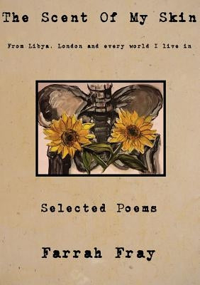 The Scent Of My Skin by Fray, Farrah