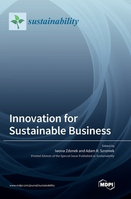 Innovation for Sustainable Business by Zdonek, Iwona