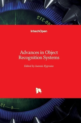 Advances in Object Recognition Systems by Kypraios, Ioannis