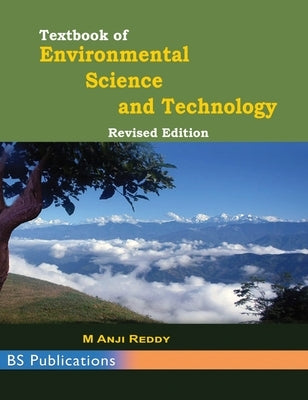 Textbook of Environmental Science and Technology by Reddy, M. Anji