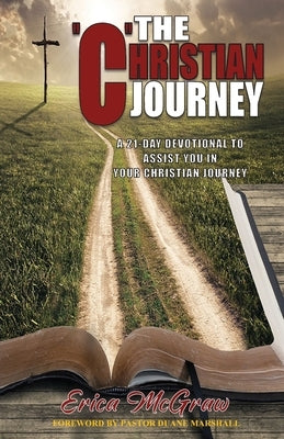 The Christian Journey by McGraw, Erica