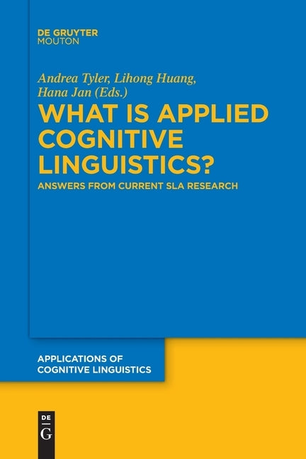 What is Applied Cognitive Linguistics? by Tyler, Andrea