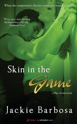 Skin in the Game by Barbosa, Jackie
