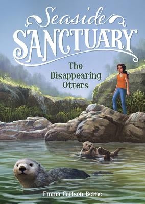 The Disappearing Otters by Bernay, Emma