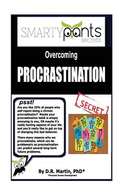 Overcoming PROCRASTINATION by Martin, D. R.