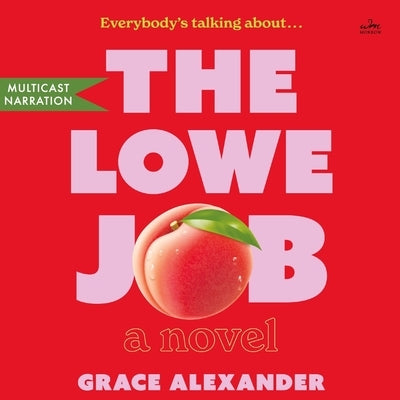 The Lowe Job by Alexander, Grace