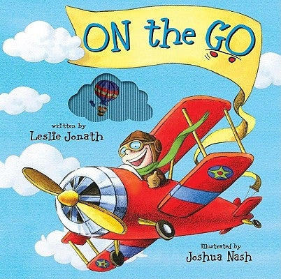 On the Go: A Mini Animotion Book by Jonath, Leslie