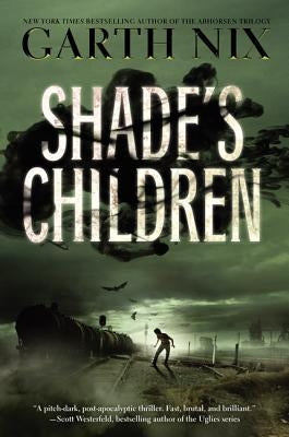 Shade's Children by Nix, Garth