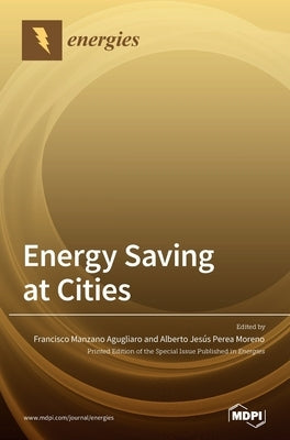 Energy Saving at Cities by Agugliaro, Francisco Manzano