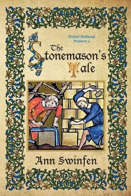 The Stonemason's Tale by Swinfen, Ann