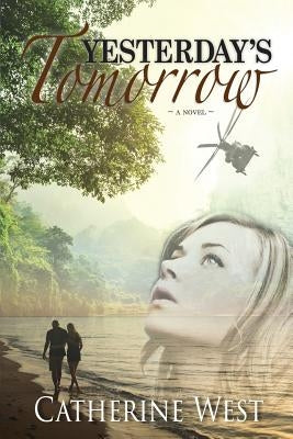 Yesterday's Tomorrow by West, Catherine