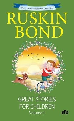 Great Stories for Children: Volume 1 by Bond, Ruskin
