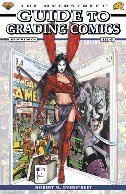 The Overstreet Guide to Grading Comics by Overstreet, Robert M.