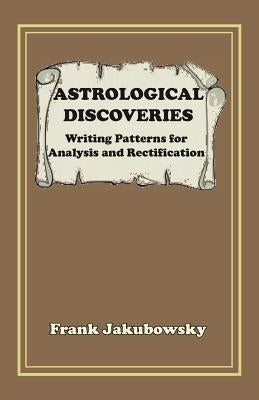 Astrological Discoveries by Jakubowsky, Frank