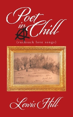 Poet in a Chill by Hill, Lewis