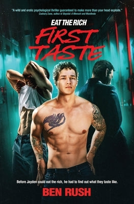 Eat the Rich: First Taste by Rush, Ben