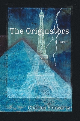 The Originators by Schwartz, Charles