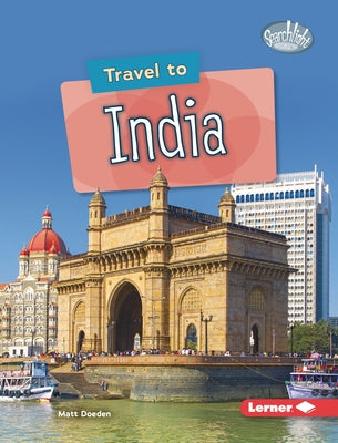 Travel to India by Doeden, Matt