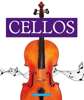 Cellos by Stevens, Kathryn
