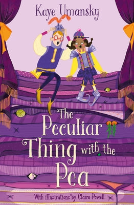 The Peculiar Thing with the Pea by Powell, Claire