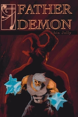 Father Demon by Jolly, Jibin