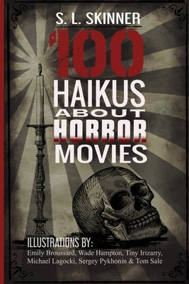 100 Haikus about Horror Movies by Kanon, Suza