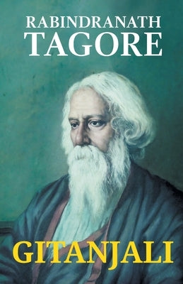 Gitanjali by Tagore, Rabindranath
