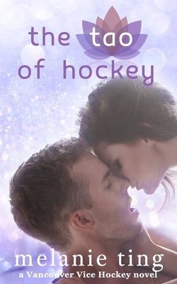 The Tao of Hockey by Ting, Melanie