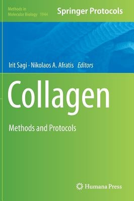 Collagen: Methods and Protocols by Sagi, Irit
