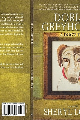 Dorian Greyhound - A Dog's Tale by Longin, Sheryl